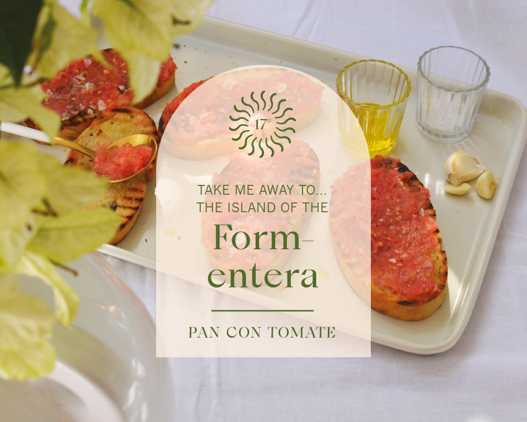 Pan Con Tomate - Formentera - Castaway Cooks